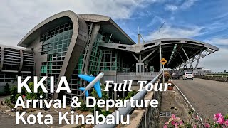 Kota Kinabalu International Airport KKIA FULL TOUR✈️Arrival amp Departure🛬Ketibaan amp Perlepasan 🛫 [upl. by Broddie293]