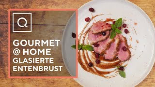 Gourmet  Home  Folge 10 Glasierte Entenbrust mit Sternanisjus und CranberryChutney [upl. by Phipps]