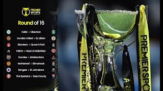 CAN ANYONE BEAT CELTIC PREMIER SPORTS CUP LAST 16 DRAW [upl. by Atirb]