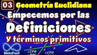 03 Curso de Geometría Euclidiana  Definiciones y Términos primitivos [upl. by Ahseram]