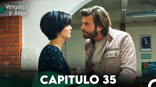 Venganza y Amor Capitulo 35  Doblado En Español [upl. by Orvah]