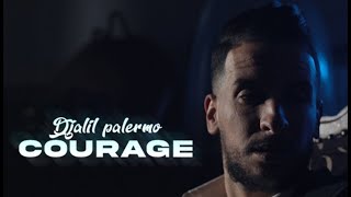 Djalil Palermo  Courage Official Video Music [upl. by Karlee854]