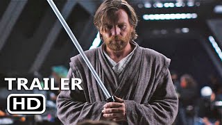 OBIWAN KENOBI A JEDIS RETURN Official Trailer 2022 [upl. by Iahcedrom]