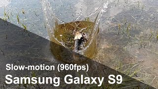 Samsung Galaxy S9  Slow motion 960fps camera video sample [upl. by Eldrida]