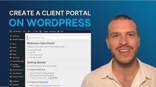 How to Create a WordPress Client Portal  Motionio WordPress Plugin [upl. by Kcirej]