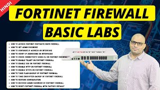 Fortinet FortiGate Firewall Basic Configurations in Hindi [upl. by Annaek]