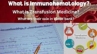 ImmunohematologyTransfusion medicine Blood Banking [upl. by Zoltai53]