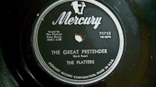 The Platters  The Great Pretender 78 rpm [upl. by Winshell]