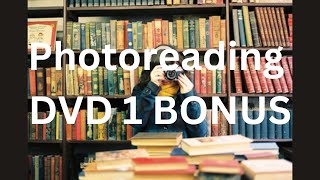 Photoreading Dvd 1 Bonus [upl. by Ellenohs]