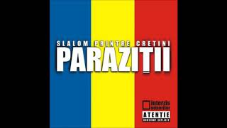 Paraziții  Slalom Printre Cretini Full Album [upl. by Taub]