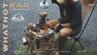 SOLO CAMPING GEARS  EP1 กาแฟแคมป์ สายอุปกรณ์  WHATNOT STORAGE CONTAINER COFFEE STATION [upl. by Airogerg67]