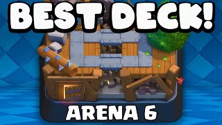 Best Arena 6 Deck in Clash Royale [upl. by Helmut421]