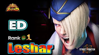 SF6 🔥LeShar ED 1 World Best ED Player 🔥Best Ranked Match🔥Sf6 DLC Replays [upl. by Chapa]