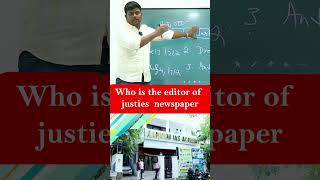 Who is the First Editor of Justice newspaper justice journalism tnpscgroup1 tnpsc shorts [upl. by Ewen]