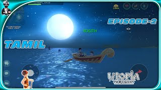 UTOPIA ORIGIN EPISODE 2 TAMIL [upl. by Cirdla755]