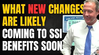 Likely Big Changes To SSI Benefits [upl. by Olympia]