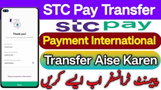 STC pay Payment Transfer Payment internationally  STC pay payment international Transfer aise karen [upl. by Giacomo]