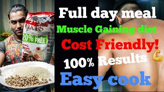 Full day meal for Muscles gaining Best Dietplan in budget for gaining Day1 [upl. by Ibbed]