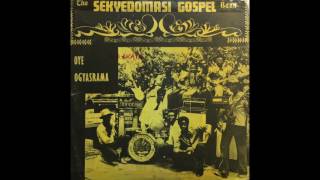 Sekyedomasi Gospel Band  Yehowa Ne Me Hwefo [upl. by Monika]