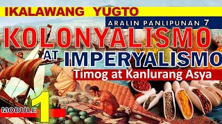 IKALAWANG YUGTO NG KOLONYALISMO AT IMPERYALISMO SA ASYA [upl. by Isyak]