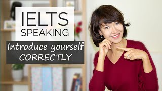 IELTS Speaking  How to introduce yourself [upl. by Nede386]