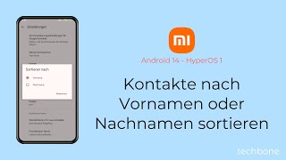 Kontakte nach Vornamen oder Nachnamen sortieren  Xiaomi Android 14  HyperOS 1 [upl. by Gnes]