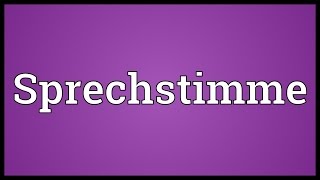 Sprechstimme Meaning [upl. by Tacy495]