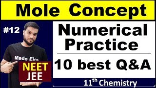 Mole Concept  10 best Numerical Practice  NEET IIT JEE AIIMS  By Arvind Arora [upl. by Prent]