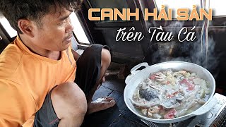 Bữa Cơm trên Ghe với Món Canh Cá Độc Đáo Cha Nấu  Ngư Dân Miền Tây 131 [upl. by Harriett]