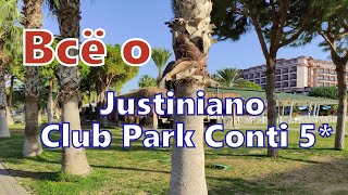 Весь Justiniano Club Park Conti 5 Аланья в одном обзоре От заезда до итогов [upl. by Angelique]