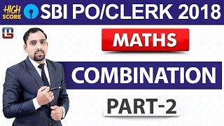 Combination  Part2  Maths  SBI POClerk 2018  1000 am [upl. by Orlando]