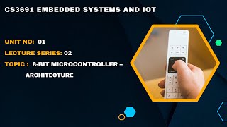 Introduction and 8Bit Microcontroller Architecture CS3691 Embedded Systems and IOT in tamil [upl. by Nomyt]