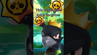 The best trick to EVER LIVE for crow 🐦‍⬛ brawlstars [upl. by Cr]