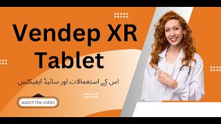 Vendep XR Tablet Usea and Sideeffects in UrduHindi [upl. by Arimaj]