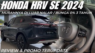 MENDADAK MURAH Honda HRV SE 2024 Kredit 3 Tahun 0 Review amp Promo Terupdate [upl. by Gearard]