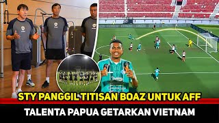 INI STRIKER YG DICARI STY Bintang baru Papua lahirTimnas curi perhatian jelang AFF [upl. by Adnamahs]