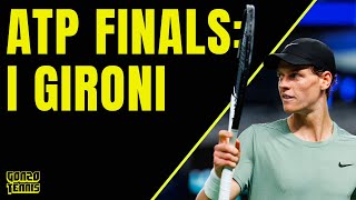 SINNER i favoriti gli assenti e il sorteggio dei GIRONI tutto sulle ATP FINALS 2024 di TORINO [upl. by Normac175]