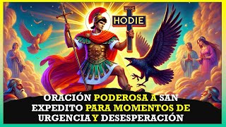 ✅ORACIÓN a SAN EXPEDITO 🙏✨ Para Momentos de Urgencia y Desesperación catolico sanexpedito biblia [upl. by Salvatore197]