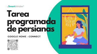 Tarea Programada Persianas con Google Home [upl. by Yetti847]