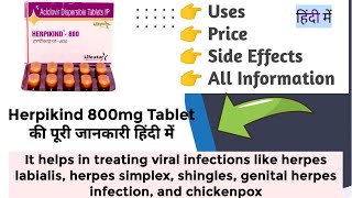 Herpikind 800mg Tablet Uses Benefits Price Side effects Information in Hindi [upl. by Aihsele]