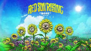 Red Sun Rising  Rose Audio [upl. by Lusty]