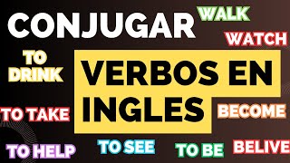 Conjugación de 100 verbos en ingles presente simple CursoDeInglés [upl. by Robenia944]