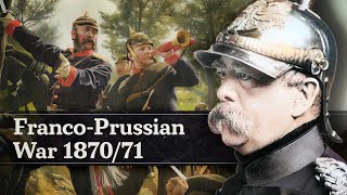 Glory amp Defeat The FrancoPrussian War 187071 Full Documentary [upl. by Gabriella]