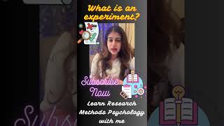 What is experiment Research Methods Psychology shorts ytshorts youtubeshorts [upl. by Nagad]