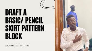 Basic Skirt pencil pattern Tutorial 1 [upl. by Arundel]