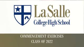 La Salle College High School Class of 2022 Commencement [upl. by Nybbor195]