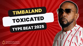 FREE Timbaland Type Beat 2025  quotTOXICATEDquot [upl. by Pournaras]