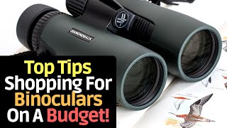 how to choose binoculars  best binoculars on a BUDGET [upl. by Mirak]