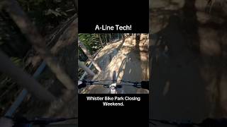 ALine Tech Whistler Closing Weekend mtb mountainbiking mtbjumps bikepark downhill [upl. by Heymann]