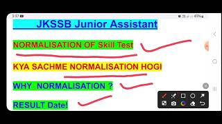 Junior Assistant Result amp Normalisation in Skill Test  All Doubts [upl. by Anatola]